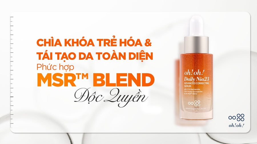 MSR™ Peptide Blend – “Vũ khí bí mật” chống lão hóa trong oh!oh! Daily Nia23 Advanced Correcting Serum