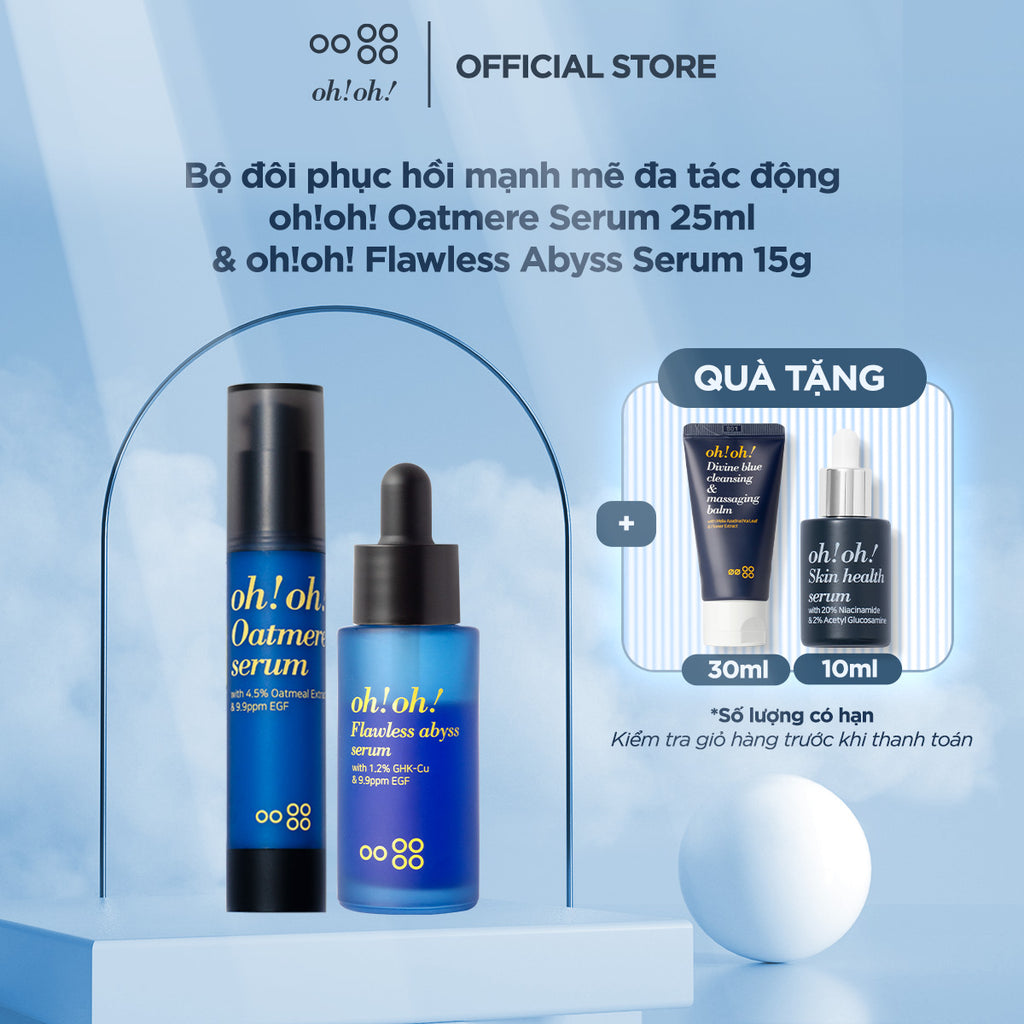 Bộ đôi phục hồi mạnh mẽ đa tác động oh!oh! Oatmere Serum 25ml & oh!oh! Flawless Abyss Serum 15g