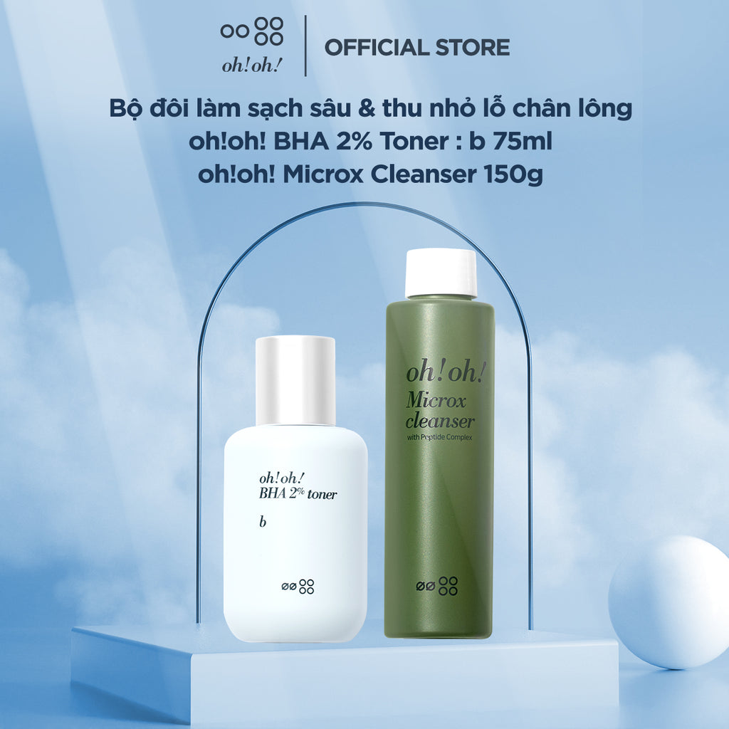 Bộ đôi làm sạch sâu & thu nhỏ lỗ chân lông oh!oh! BHA 2% Toner : b 75ml & oh!oh! Microx Cleanser 150g